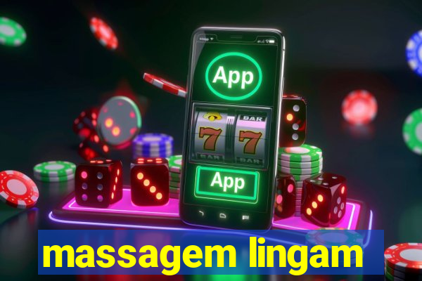 massagem lingam